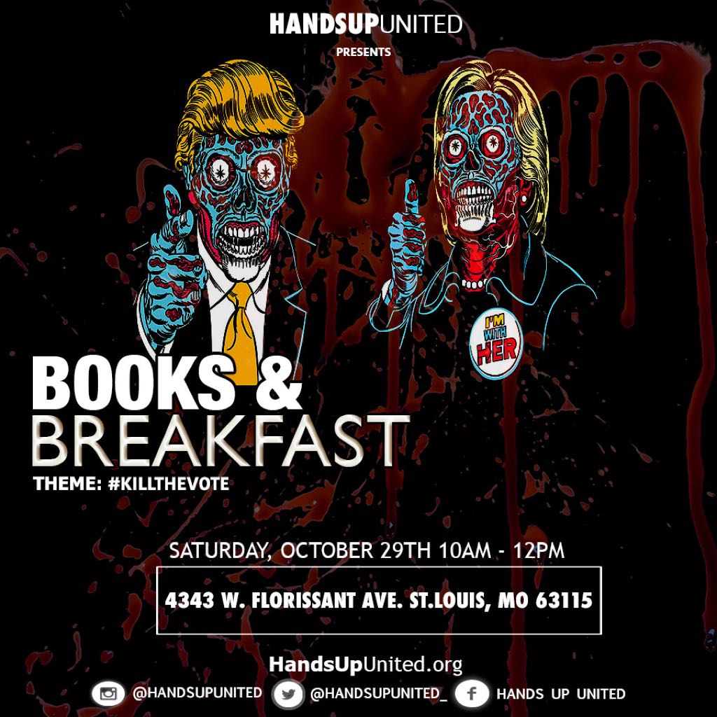 Books and Breakfast | October | #KillTheVote | North STL